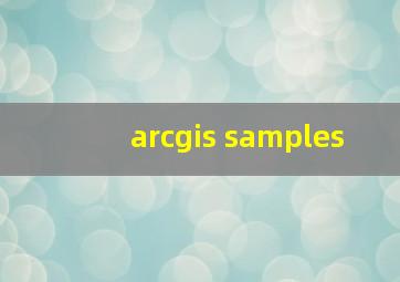 arcgis samples